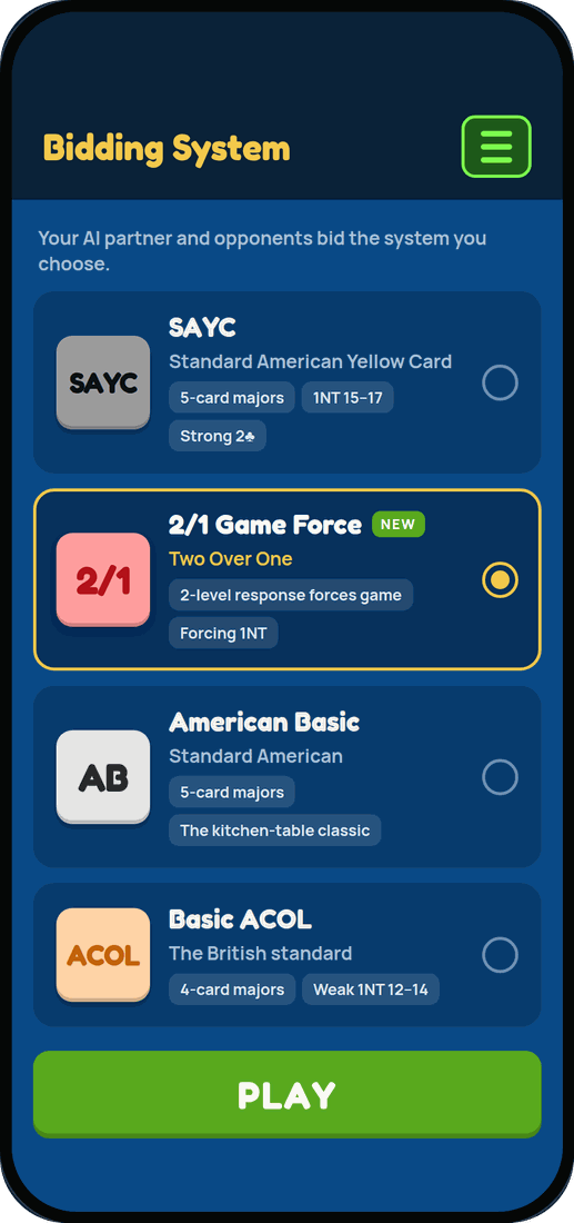 Choose SAYC, 2/1 Game Force, American Basic or Basic ACOL in Bridge Card Game Classic